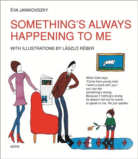 something's always happening to me