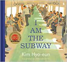 Cover of  I Am the Subway (Scribe) by Kim Hyo-eun, translated by Deborah Smith. 